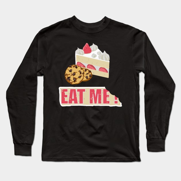 Eat Me Long Sleeve T-Shirt by tighttee